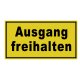 Hinweisschild Ausgang freihalten 250 x 150mm